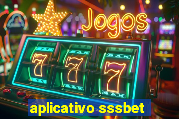 aplicativo sssbet